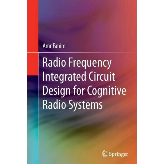 Radio Frequency Integrated Circuit Design for Cognitive Radio Systems, (Paperback)