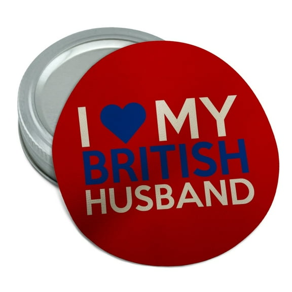 I Love My British Husband Round Rubber Non-Slip Jar Gripper Lid Opener