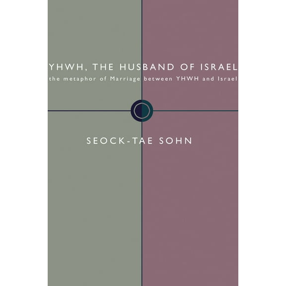 Yhwh, the Husband of Israel (Paperback)