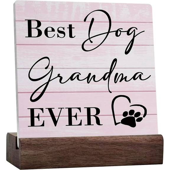 Dog Grandma Gifts Desk Decor Sign Funny Grandma Gifts For Dog Animals Lovers Rustic Ceramic Desk Sign For Home Farmhouse Shelf Table Decoration Best Dog Grandma Ever Sign