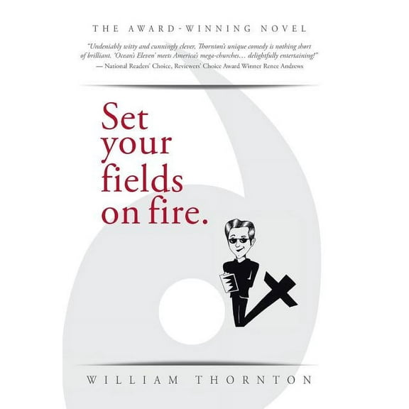 Set your fields on fire. (Hardcover)