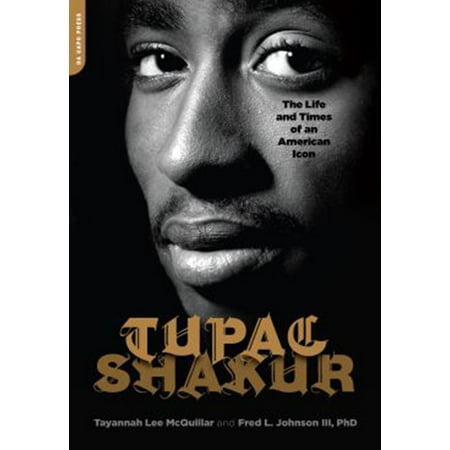 Tupac Shakur - eBook (Tupac Shakur The Prophet The Best Of The Works)