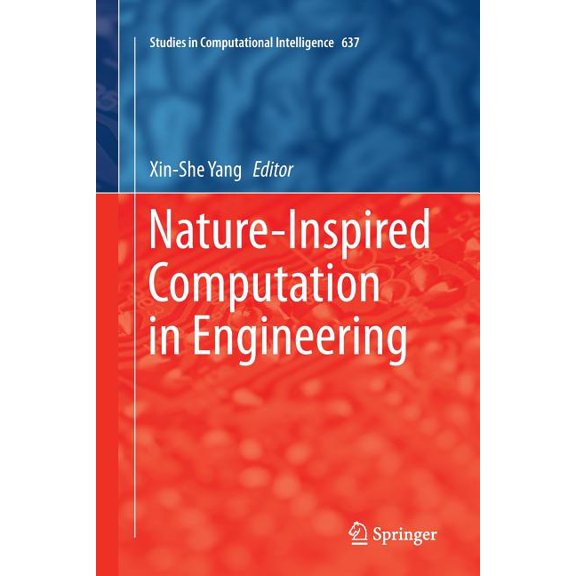 Studies in Computational Intelligence Nature-Inspired Computation in Engineering, Book 637, (Paperback)