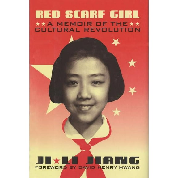 Red Scarf Girl: A Memoir of the Cultural Revolution, (Hardcover)