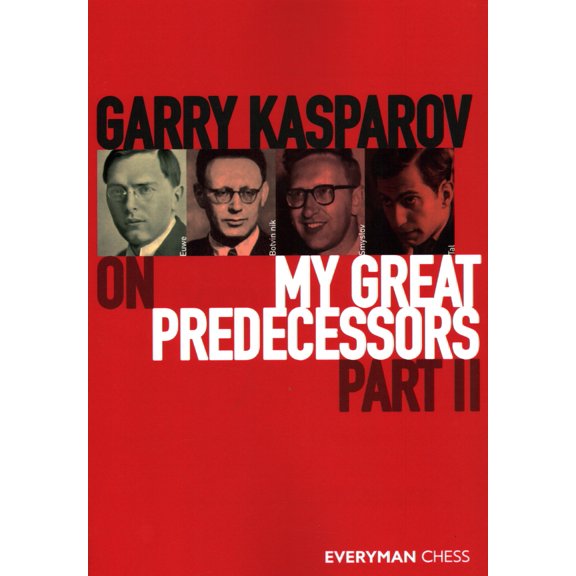 Pre-Owned Garry Kasparov on My Great Predecessors, Part 2 (Paperback) 1781945160 9781781945162