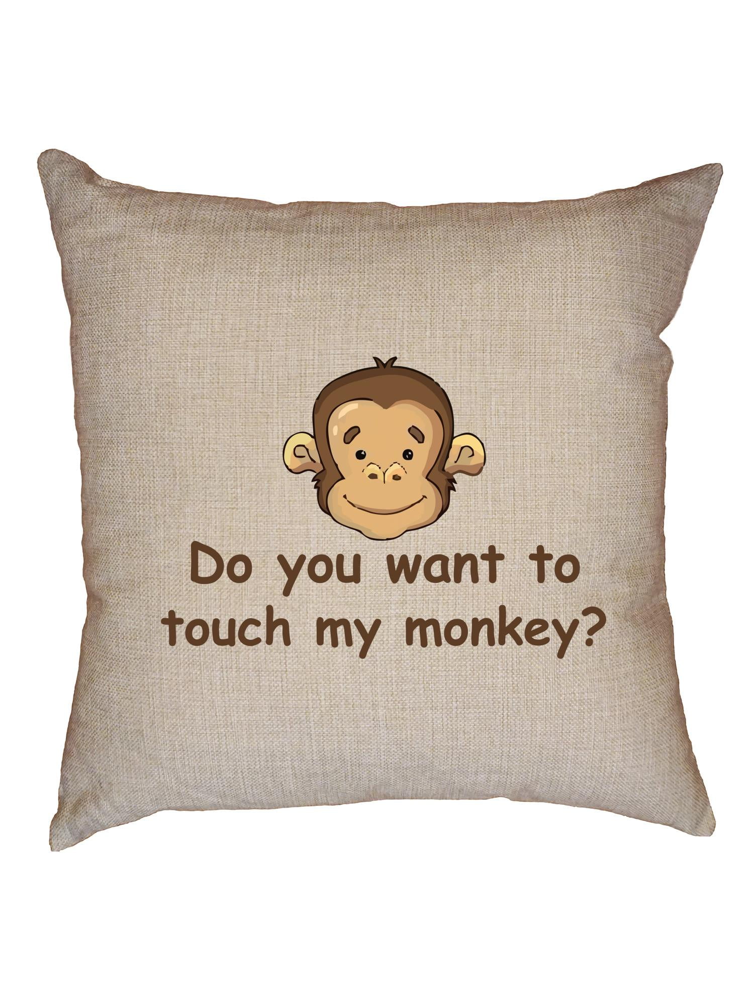 Do You Want To Touch My Monkey? Funny Graphic Decorative Linen Throw