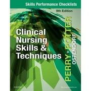 Pre-Owned Skills Performance Checklists for Clinical Nursing Skills & Techniques (Paperback 9780323482387) by Anne G Perry, Patricia A Potter, Wendy R Ostendorf