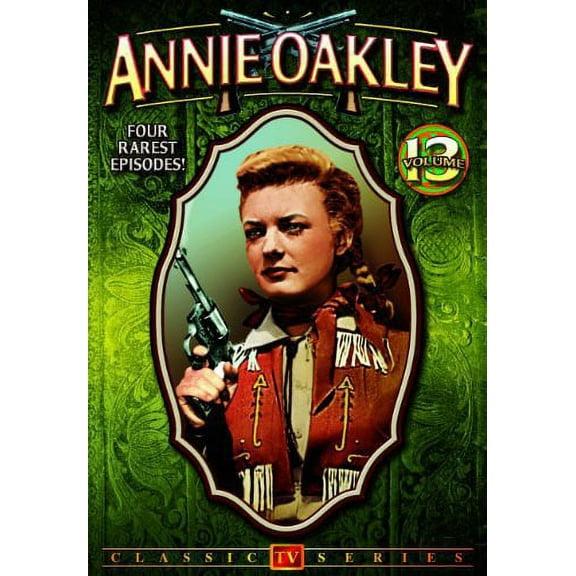 Annie Oakley: Volume 13 (DVD), Alpha Video, Drama