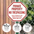 thumbnail image 4 of Private Property No Trespassing Protected by Video Surveillance Sign, 12x12 Aluminum, 4 of 8