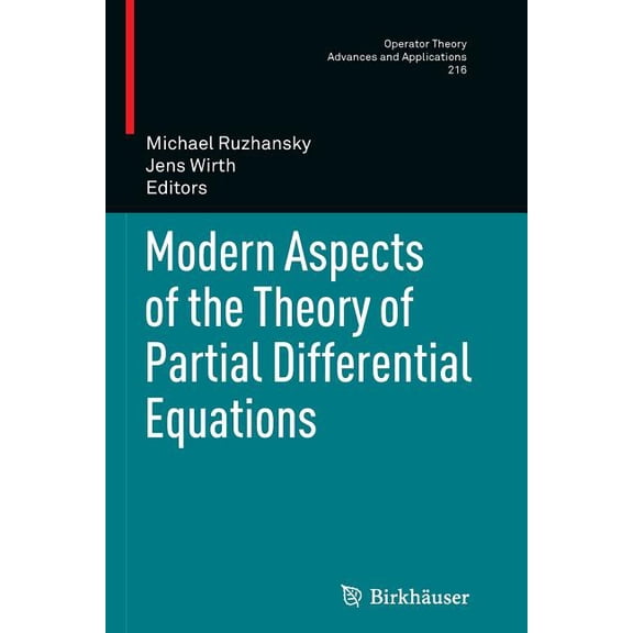 Modern Aspects of the Theory of Partial Differential Equations, (Paperback)