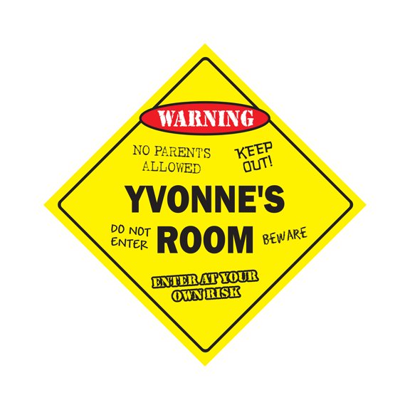 Yvonne's Room Sign Crossing Zone Xing | Indoor/Outdoor | 17" Tall kids bedroom decor door children's name boy girl