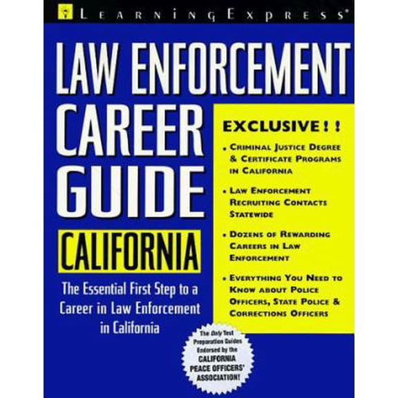 Pre-Owned Law Enforcement Career Guides: California (LEARNING EXPRESS LAW ENFORCEMENT SERIES CALIFORNIA) (Paperback) 1576850080 9781576850084