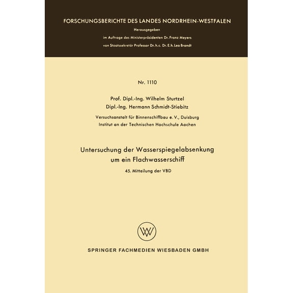 Untersuchung der Wasserspiegelabsenkung um ein Flachwasserschiff: 45. Mitteilung der VBD, (Paperback)
