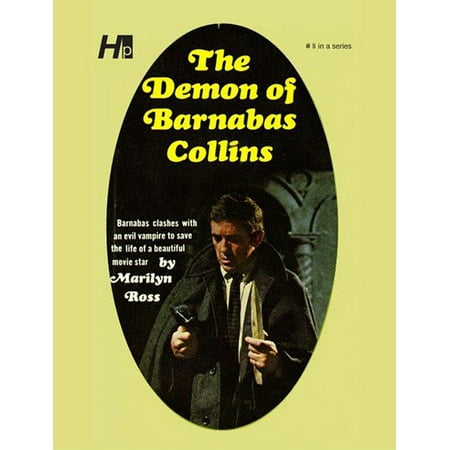 Dark Shadows the Complete Paperback Library Reprint Volume 8: The Demon of Barnabas Collins (Paperback)