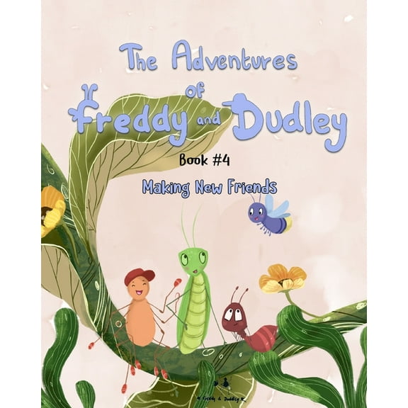 The Adventures of Freddy & Dudley: Making New Friends, (Paperback)