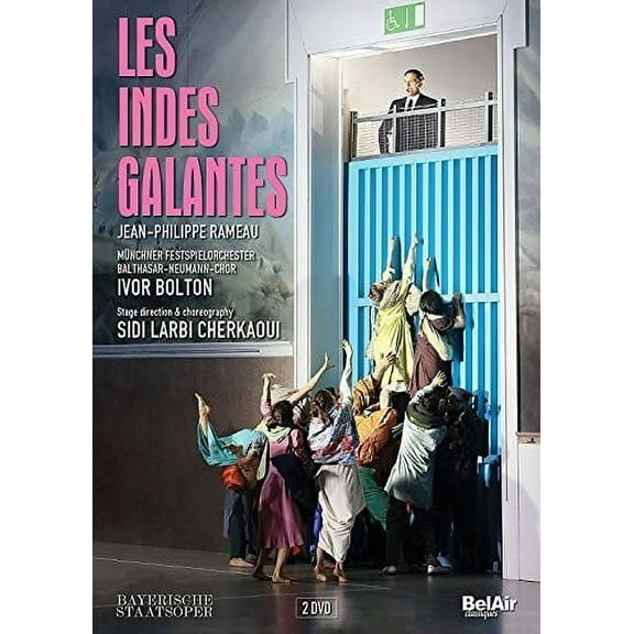 Les Indes Galantes (DVD), Bel Air Classiques, Music & Performance