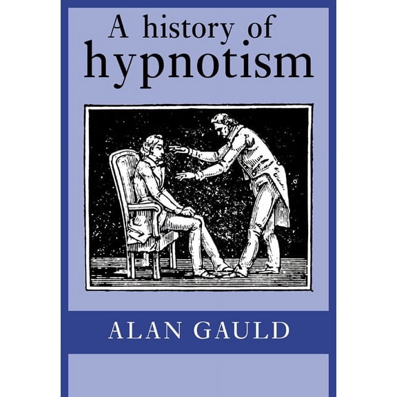 A History of Hypnotism, (Paperback)