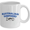 thumbnail image 2 of Funny Australian Shepherd Couple Mug - Australian Shepherd Dad - Australian Shepherd Mom - Australian Shepherd Lover Gifts - Unique Ceramic Gifts Idea (Dad), 2 of 2