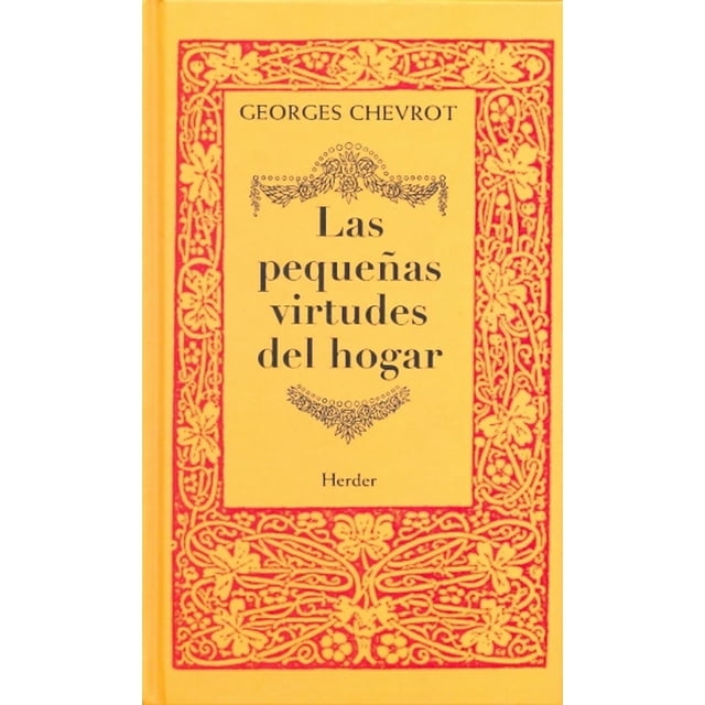 Pequeñas Virtudes Del Hogar, Las