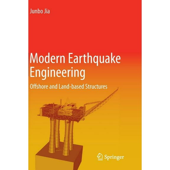 Modern Earthquake Engineering: Offshore and Land-Based Structures, (Paperback)