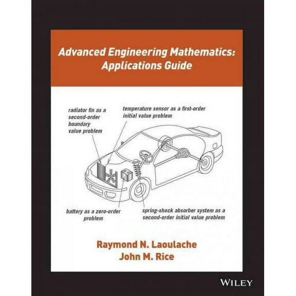 Advanced Engineering Mathematics : Applications Guide