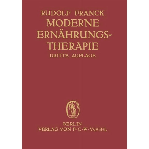 Moderne ErnÃ¤hrungstherapie FÃ¼r Die PRAXIS Des Arztes, (Paperback)