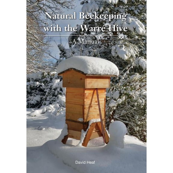 Natural Beekeeping with the Warre Hive, (Paperback)