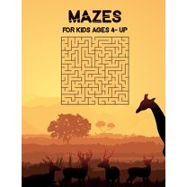 mazes for kids ages 4- up: Maze Activity Book for kids ages 4-up (Paperback)