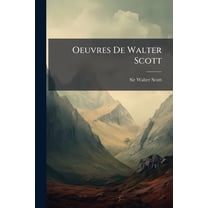 Oeuvres De Walter Scott, (Paperback)