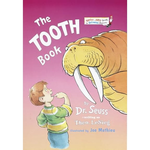 Pre-Owned The Tooth Book (Bright and Early Books for Beginning Beginners), 9780375810398, 0375810390, Hardcover,