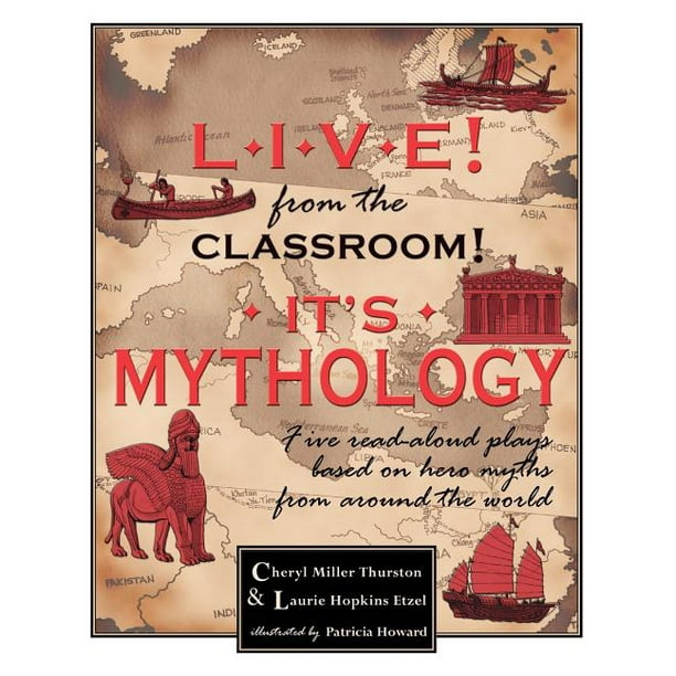 Live From The Classroom It S Mythology Five Read Aloud Plays Based On Hero Myths From Around The World Paperback Walmart Com Walmart Com Live From The Classroom It S Mythology Five Read Aloud Plays Based On Hero Myths From Around The World Paperback Walmart Com Walmart Com