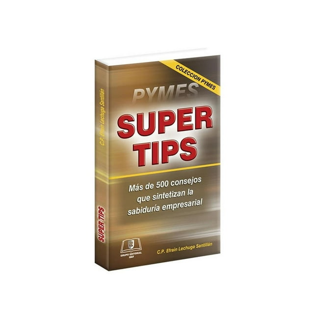 Pymes Super Tips Ediciones Fiscales ISEF 9789708112154