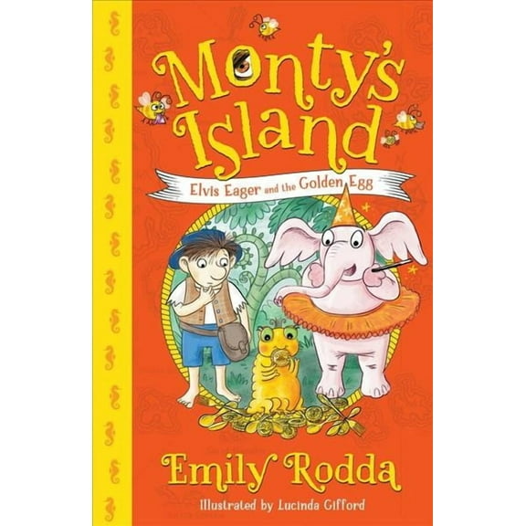 Monty's Island: Elvis Eager and the Golden Egg (Series #3) (Paperback)