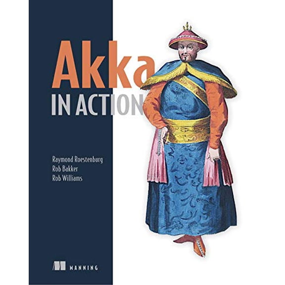 Pre-Owned Akka in Action (Paperback) 1617291013 9781617291012