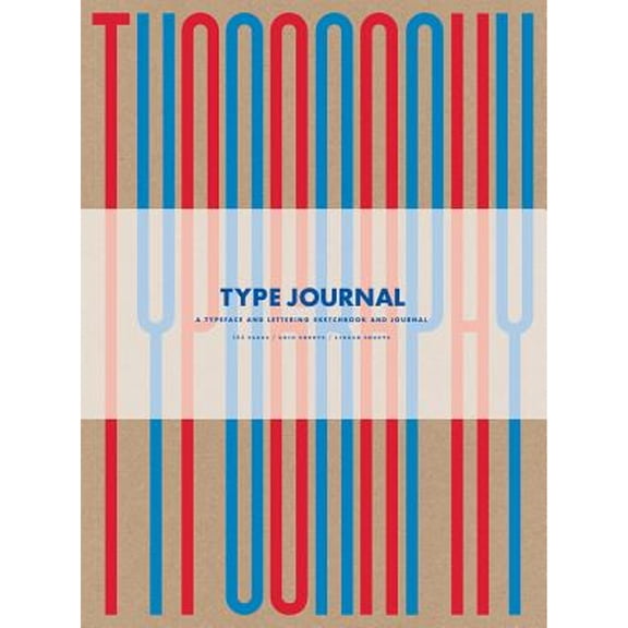 Pre-Owned Type Journal: A Typeface and Lettering Sketchbook (Paperback) 0500420882 9780500420881