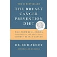 thumbnail image 1 of Pre-Owned The Breast Cancer Prevention Diet: The Powerful Foods, Supplements, and Drugs That Can Save Your Life (Paperback) 0316051098 9780316051095, 1 of 1