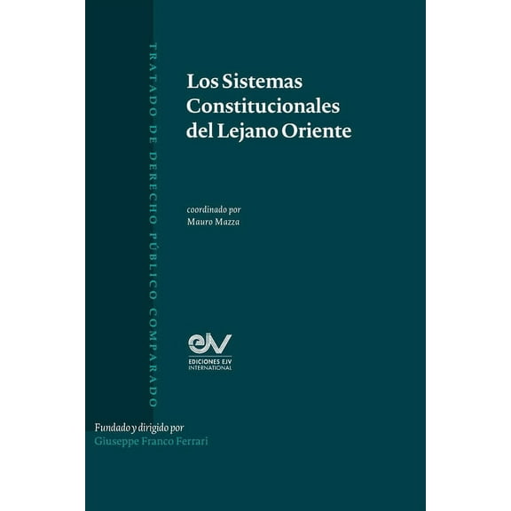 Los Sistemas Constitucionales del Lejano Oriente (Paperback)