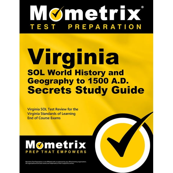 Virginia Sol World History and Geography to 1500 A.D. Secrets Study Guide : Virginia Sol Test Review for the Virginia Standards of Learning End of Course Exams (Paperback)