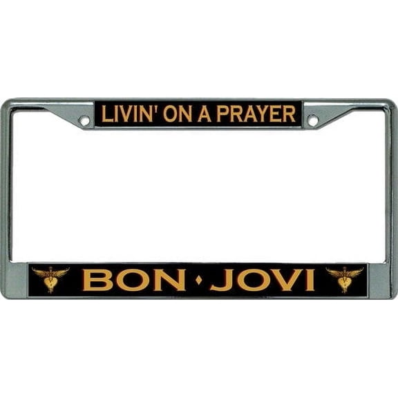 Bon Jovi Livin' On A Prayer Chrome License Plate Frame