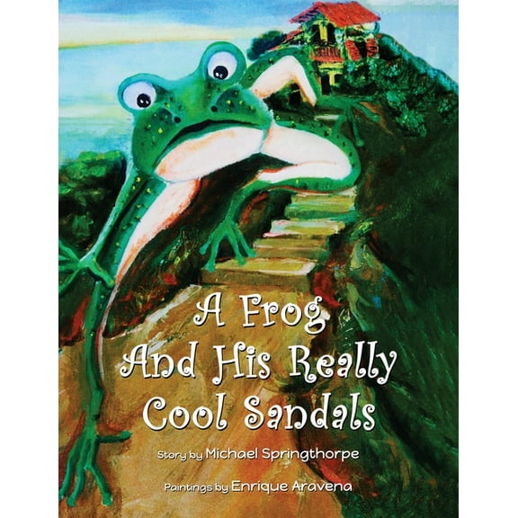 A Frog and His Really Cool Sandals, (Paperback)