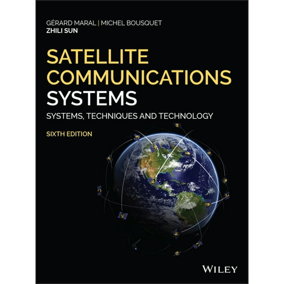 Satellite Communications Systems: Systems, Techniques and Technology, (Hardcover)