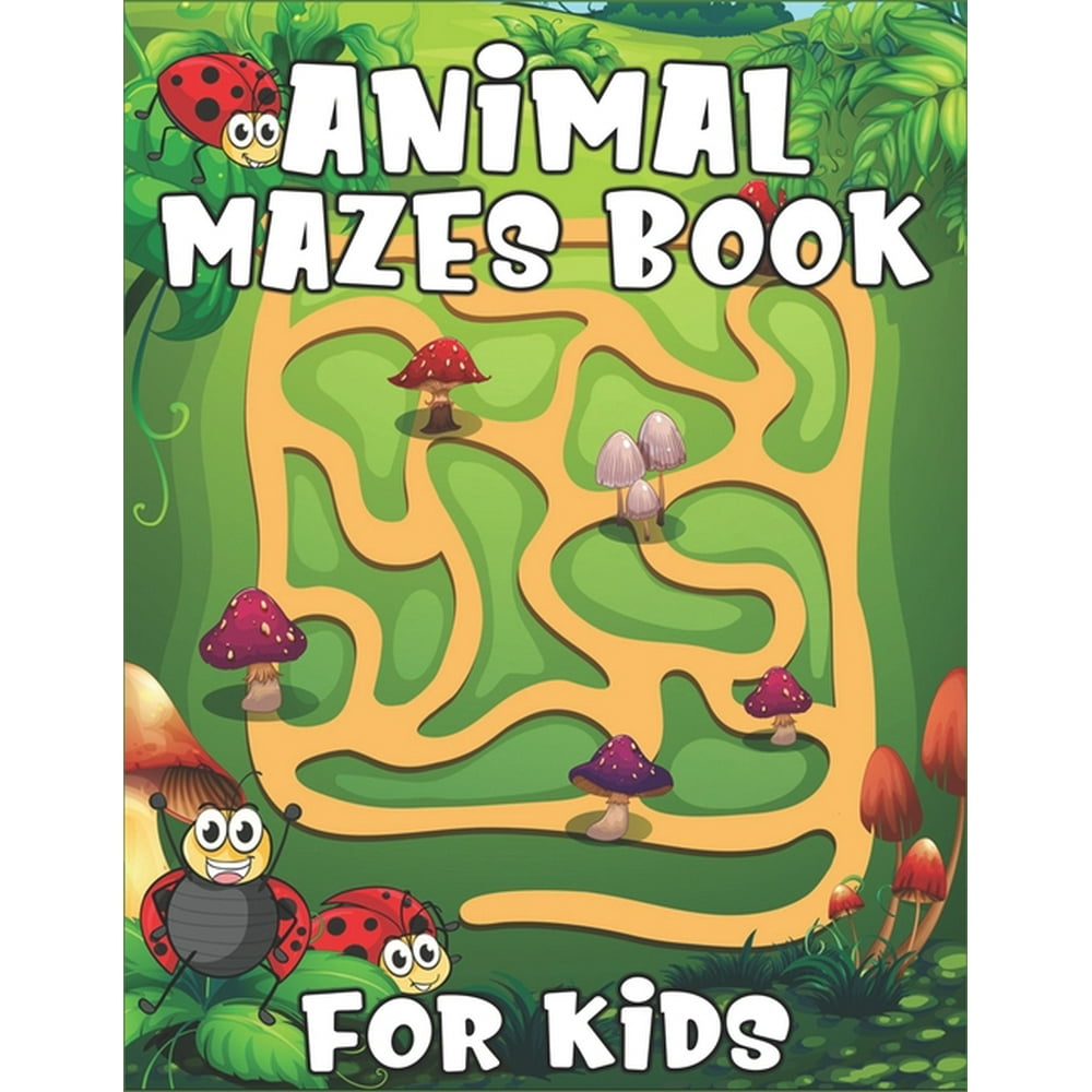 Animal Mazes Book For Kids Children's Activity Books (Paperback