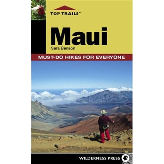 Pre-Owned Top Trails Top Trails: Maui: Must-Do Hikes for Everyone, (Hardcover)
