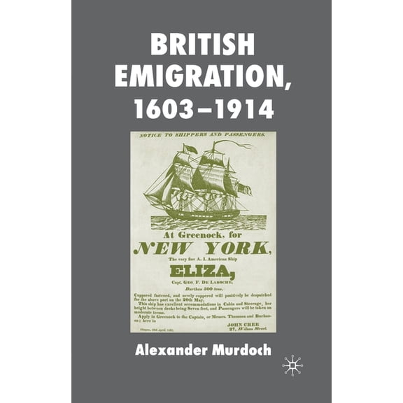 British Emigration, 1603-1914, (Paperback)