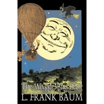 The Woggle-Bug Book by L. Frank Baum, Fiction, Fantasy, Fairy Tales, Folk Tales, Legends & Mythology, (Paperback)