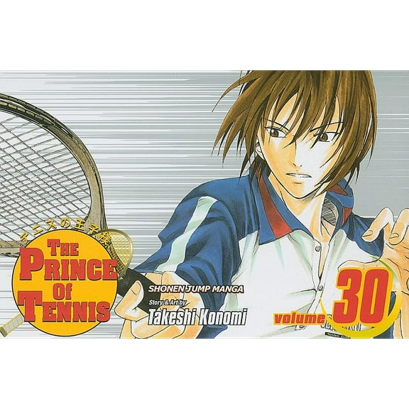 The Prince Of Tennis: The Prince of Tennis, Vol. 30 (Series #30) (Paperback)