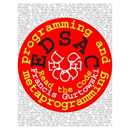 Edsac Decoded: EDSAC Decoded : Programming and Metaprogramming (Series #2) (Paperback)