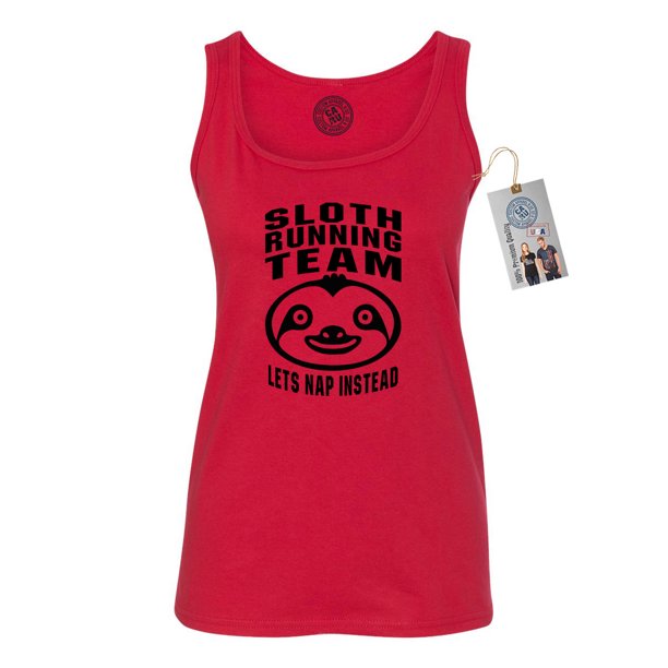 Custom Apparel R Us Sloth Running Team Funny Shirt Womens Tank Walmart Com Walmart Com