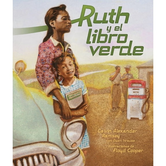 Ruth Y El Libro Verde (Ruth and the Green Book), (Hardcover)