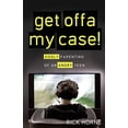thumbnail image 1 of Pre-Owned Get Offa My Case!: Godly Parenting of an Angry Teen (Paperback) 193690814X 9781936908141, 1 of 1